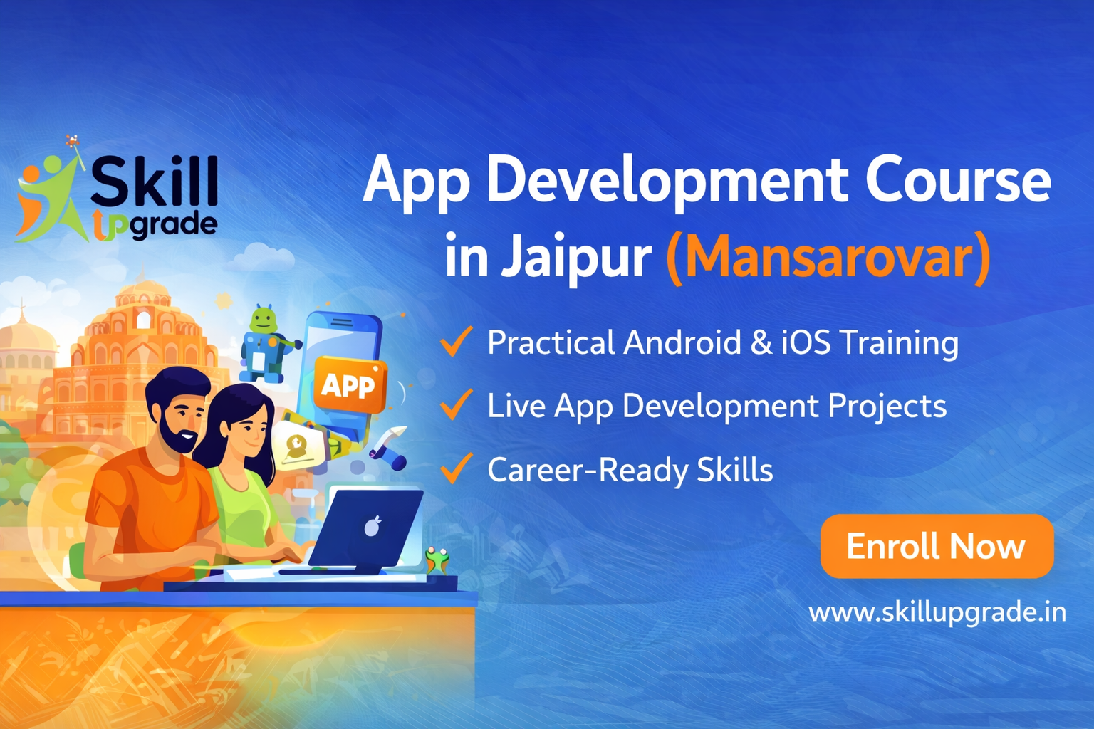 App Development Course in Jaipur (Mansarovar) – Learn with SkillUpgrade