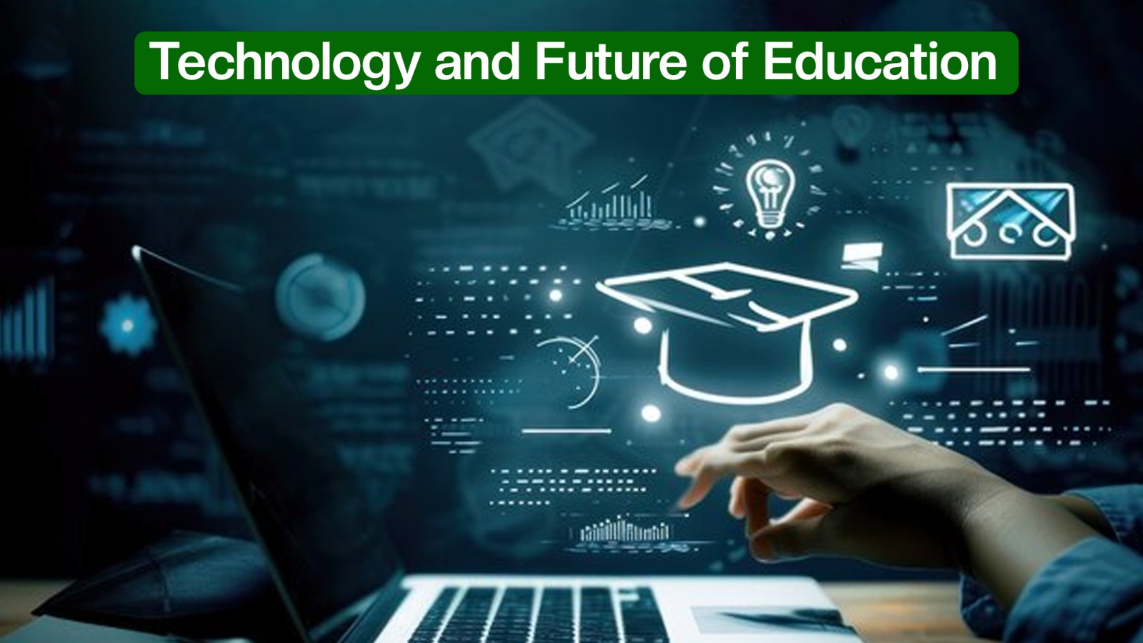  Technology and the Future of Education